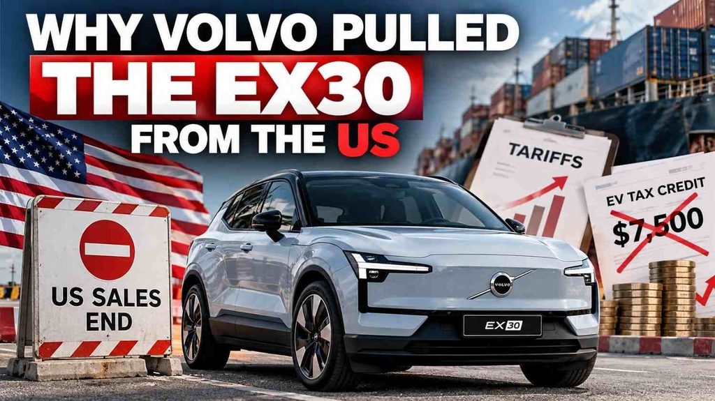 Volvo EX30 electric SUV with US sales ending sign highlighting its exit from the US market.